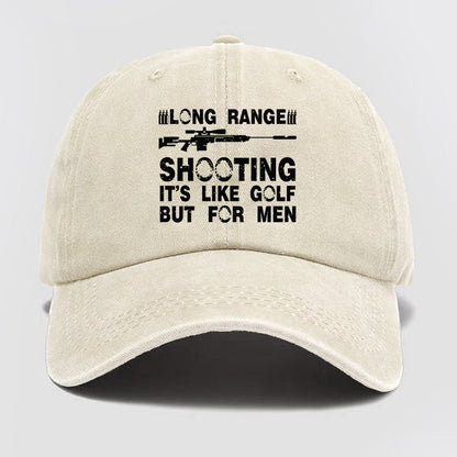 Long Range Shooting It's Like Golf Washed Baseball Cap