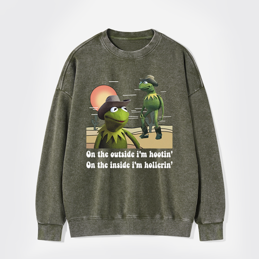 On The Outside I'm Hootin' On The Inside I'm Hollerin' Washed Sweatshirts