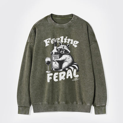 Feeling Feral Of Raccoon Washed Sweatshirts