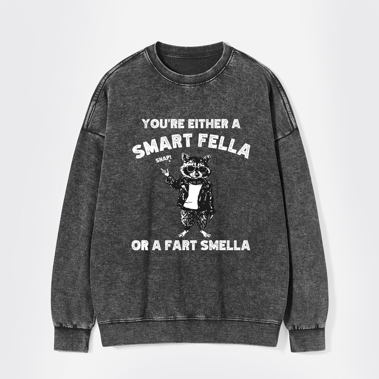 Snap Your Fingers Everyone Washed Sweatshirts