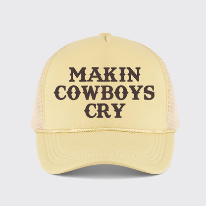 Makin Cowboys Cry Trucker Hat