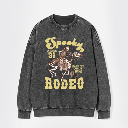 October 31,Spooky Rodeo Washed Sweatshirts