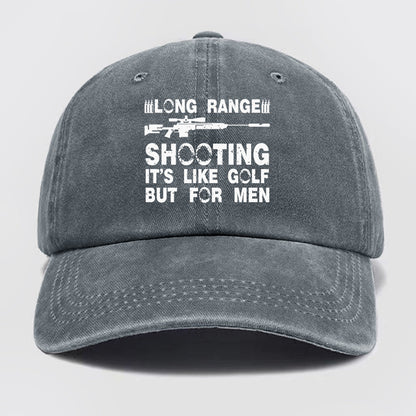 Long Range Shooting It's Like Golf Washed Baseball Cap