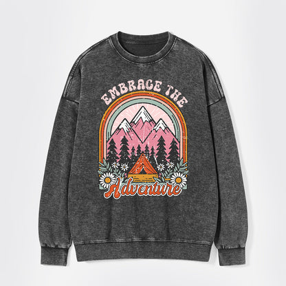 Embrace The Adventure Washed Sweatshirts
