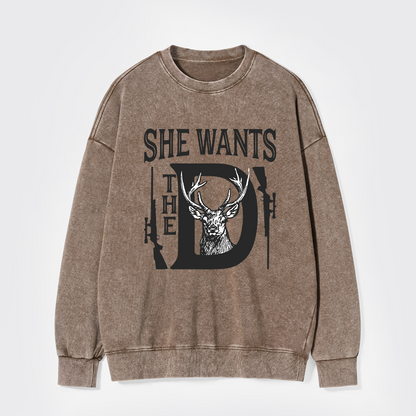 She Wants The D Washed Sweatshirts