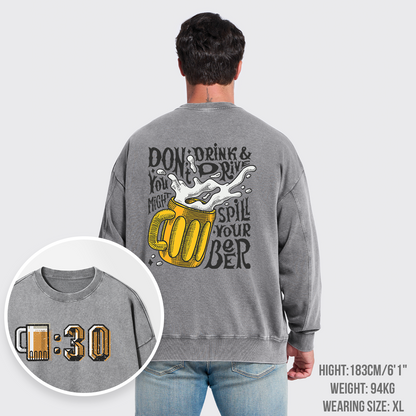 At 0：30 Let's Drink Washed Sweatshirts