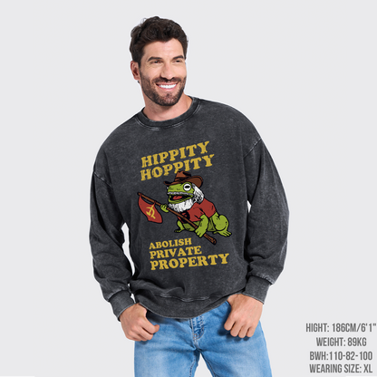 Hippity Hoppity Abolish Private Property Washed Sweatshirts