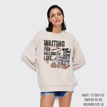 Waiting For Halloween Like Washed Sweatshirts
