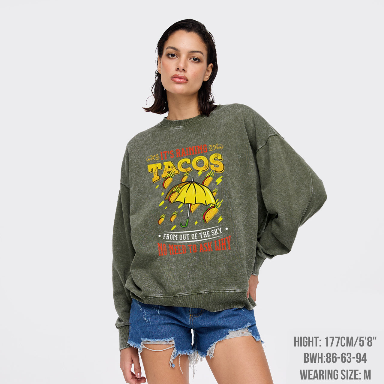 Its Raining Tacos Washed Sweatshirts